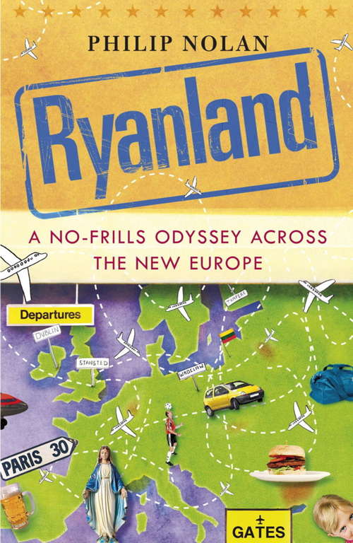 Book cover of Ryanland: A no-frills odyssey across the new Europe