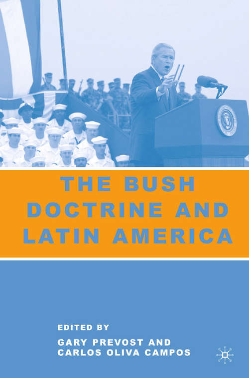 Book cover of The Bush Doctrine and Latin America (2007)