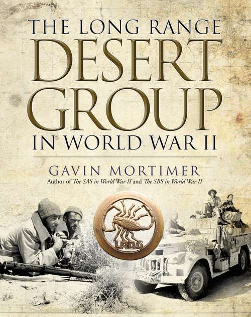 Book cover of The Long Range Desert Group in World War II