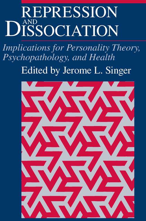 Book cover of Repression and Dissociation: Implications for Personality Theory, Psychopathology and Health (The John D. and Catherine T. MacArthur Foundation Series on Mental Health and Development)
