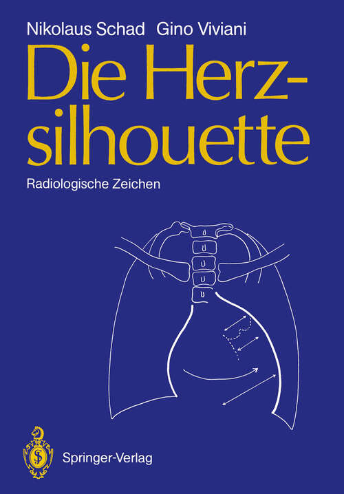 Book cover of Die Herzsilhouette: Radiologische Zeichen (1989)