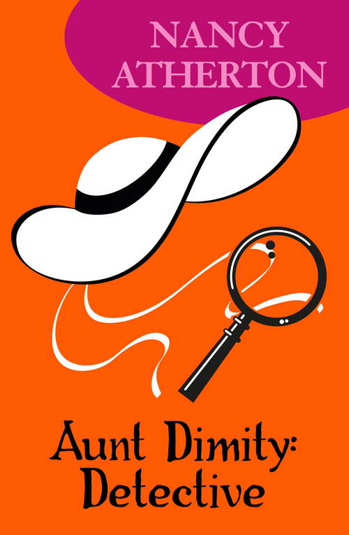 Book cover of Aunt Dimity: A delightfully tangled and gossip-filled whodunit (Aunt Dimity Mysteries #7)