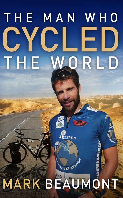 Book cover of The Man Who Cycled The World