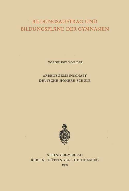 Book cover of Bildungsauftrag und Bildungspläne der Gymnasien (1958)