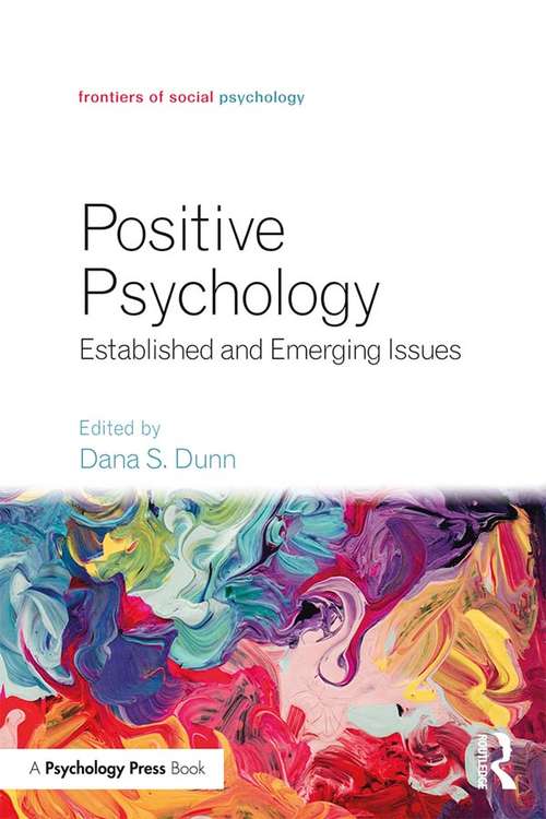 Book cover of Positive Psychology: Established and Emerging Issues (2) (Frontiers of Social Psychology)