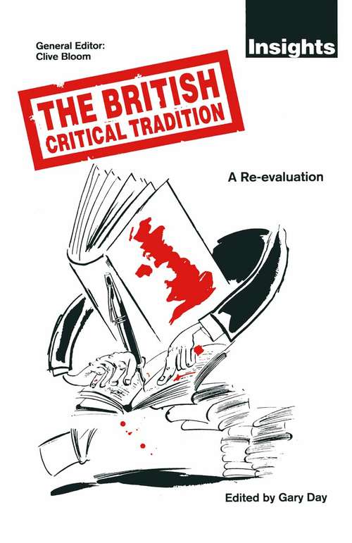 Book cover of The British Critical Tradition: A Re-Evaluation (1st ed. 1993) (Insights)
