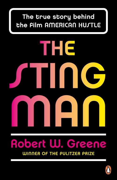 Book cover of The Sting Man: The True Story Behind the Film AMERICAN HUSTLE