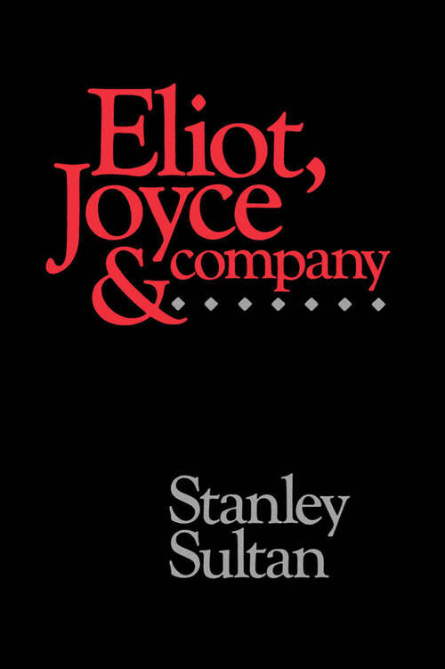Book cover of Eliot, Joyce and Company