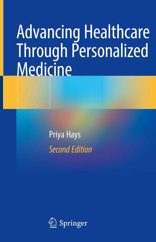 Book cover of Advancing Healthcare Through Personalized Medicine (2nd ed. 2021)