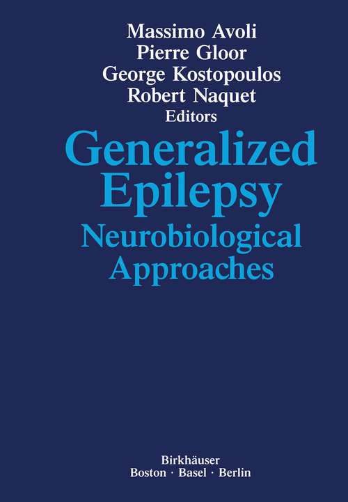 Book cover of Generalized Epilepsy: Neurobiological Approaches (1990)