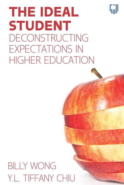 Book cover of Ebook: The Ideal Student: Deconstructing Expectations in Higher Educatio n