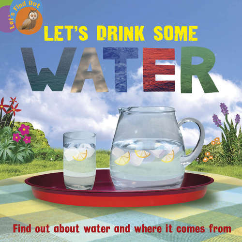 Book cover of Let's Drink Some Water (Let's Find Out #4)