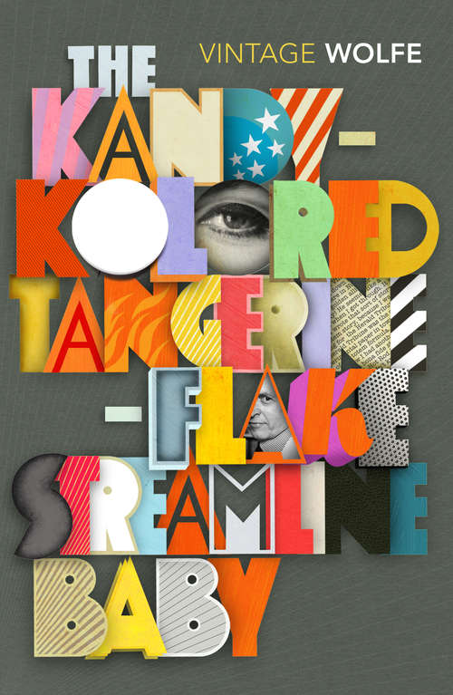 Book cover of The Kandy-Kolored Tangerine-Flake Streamline Baby (Picador Bks.)