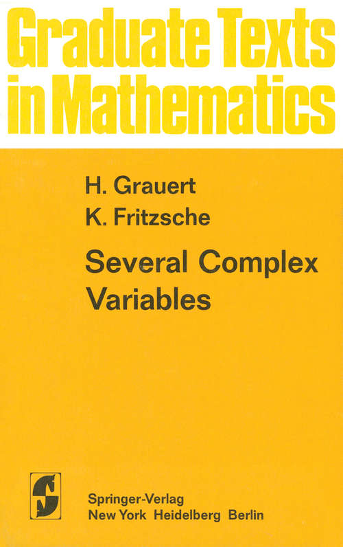 Book cover of Several Complex Variables (1976) (Graduate Texts in Mathematics #38)