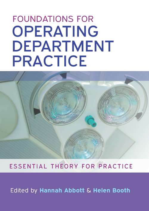 Book cover of Foundations for Operating Department Practice: Essential Theory For Practice (UK Higher Education OUP  Humanities & Social Sciences Health & Social Welfare)