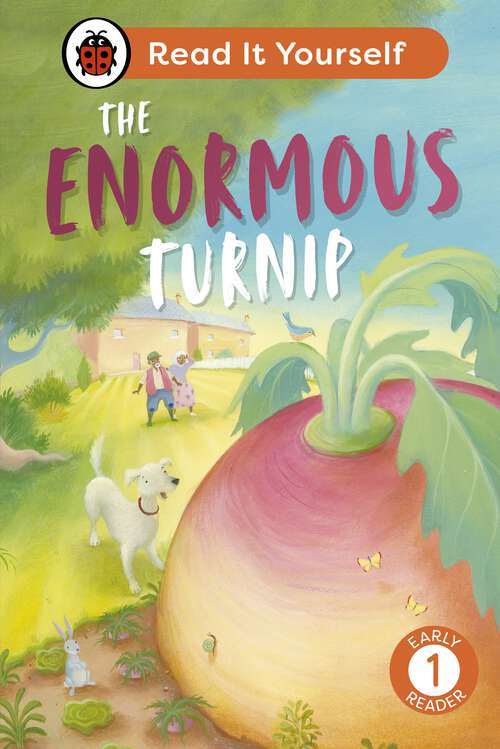 Book cover of The Enormous Turnip: Read It Yourself - Level 1 Early Reader (Read It Yourself)