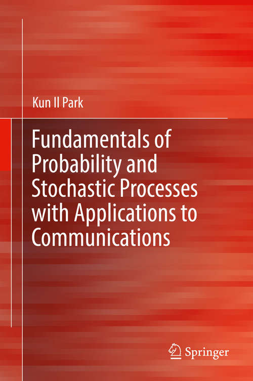 Book cover of Fundamentals of Probability and Stochastic Processes with Applications to Communications