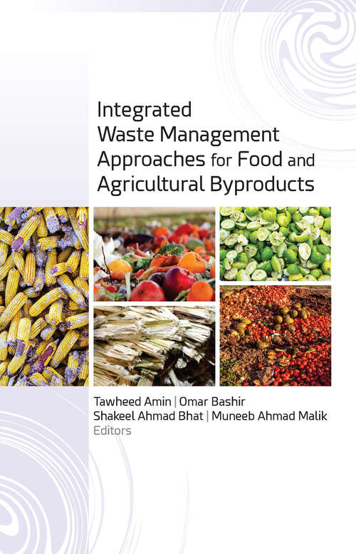 Book cover of Integrated Waste Management Approaches for Food and Agricultural Byproducts