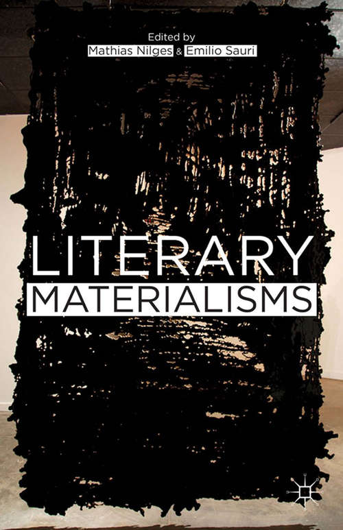 Book cover of Literary Materialisms (2013)