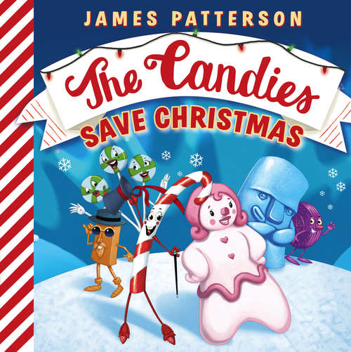 Book cover of The Candies Save Christmas (The\candies Ser.)