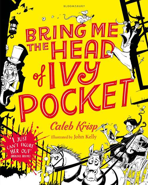 Book cover of Bring Me the Head of Ivy Pocket (Ivy Pocket Ser. #3)
