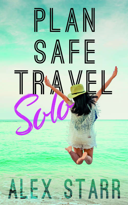 Book cover of Plan Safe Travel Solo