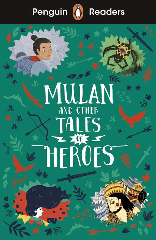 Book cover of Penguin Readers Level 2: Mulan and Other Tales of Heroes (ELT Graded Reader)
