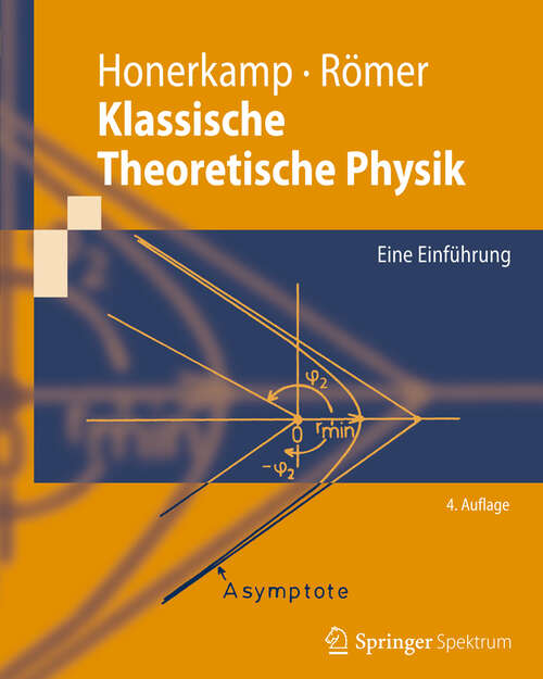 Book cover of Klassische Theoretische Physik: Eine Einführung (4. Aufl. 2012) (Springer-Lehrbuch)
