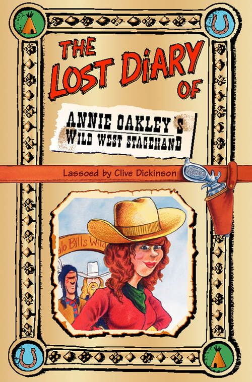 Book cover of The Lost Diary of Annie Oakley’s Wild West Stagehand (ePub edition)