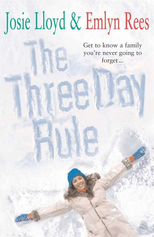 Book cover of The Three Day Rule: Get To Know A Family You're Never Going To Forget ...