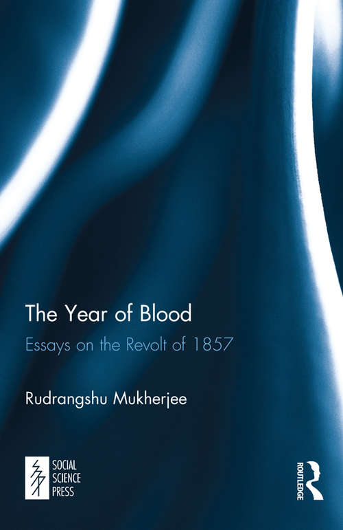 Book cover of The Year of Blood: Essays on the Revolt of 1857