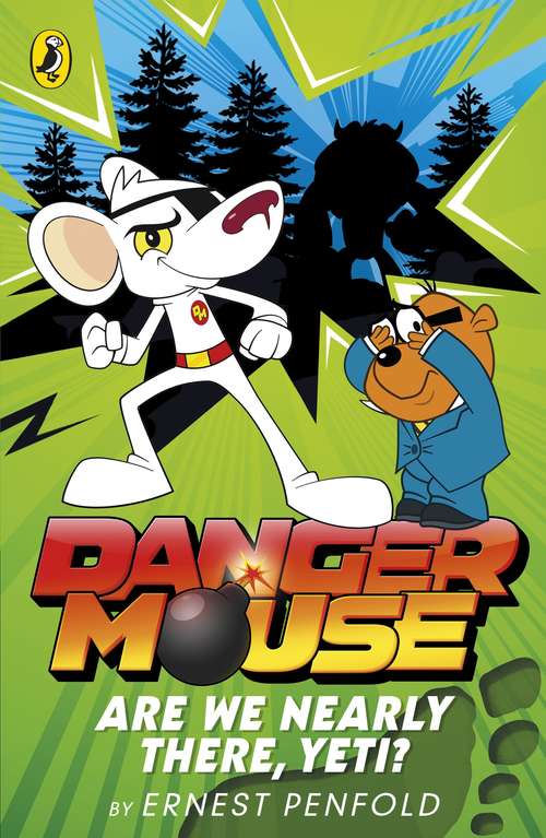 Book cover of Danger Mouse: Case Files Fiction Book 2 (Danger Mouse)