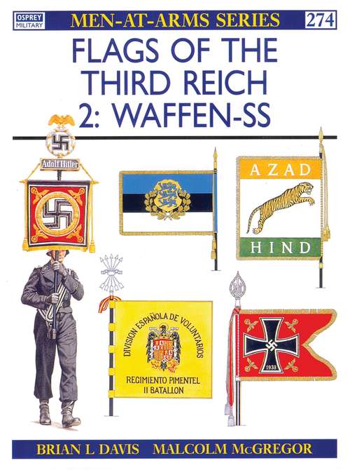 Book cover of Flags of the Third Reich: Waffen-SS (Men-at-Arms #274)