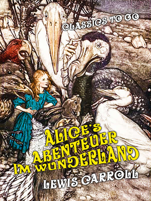 Book cover of Alice's Abenteuer im Wunderland: Large Print (Classics To Go)