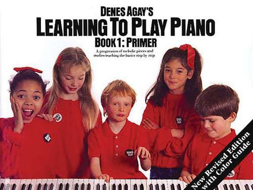 Book cover of Denes Agay's Learning To Play Piano - Book 1 (PDF)