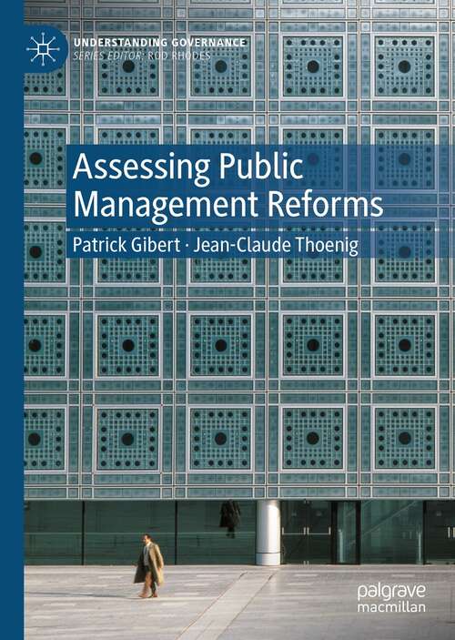 Book cover of Assessing Public Management Reforms (1st ed. 2022) (Understanding Governance)