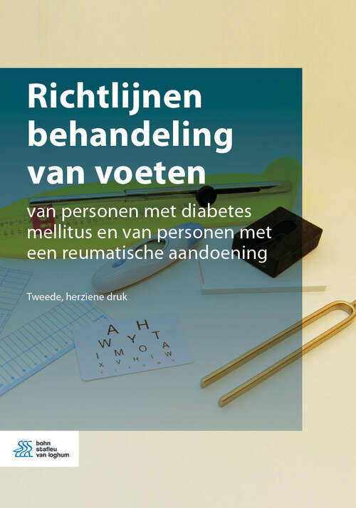 Book cover of Richtlijnen behandeling van voeten: Van personen met diabetes mellitus en van personen met een reumatische aandoening (2nd ed. 2018)
