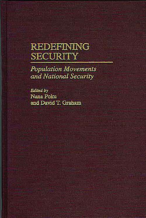 Book cover of Redefining Security: Population Movements and National Security