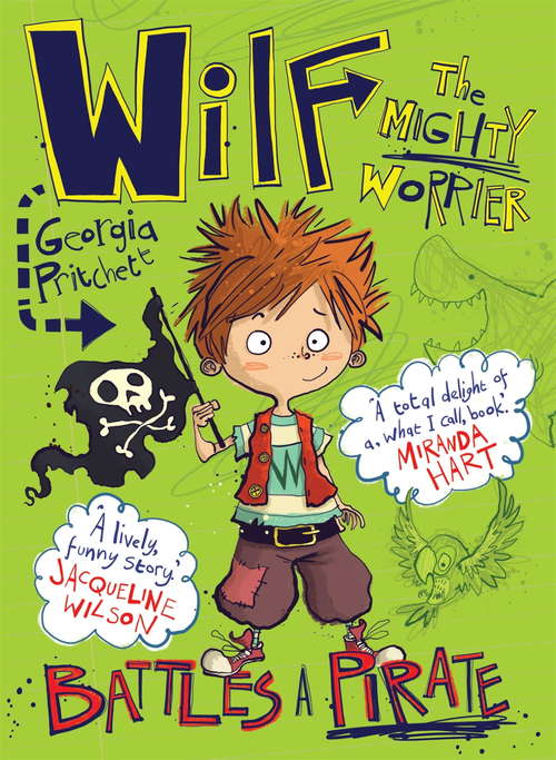 Book cover of Wilf the Mighty Worrier Battles a Pirate: Book 2 (Wilf the Mighty Worrier #2)