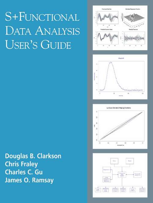 Book cover of S+Functional Data Analysis: User's Manual for Windows ® (2005)