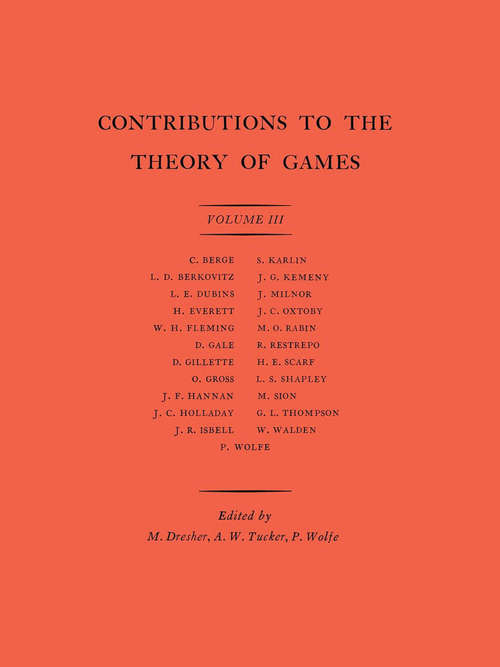 Book cover of Contributions to the Theory of Games (AM-39), Volume III (PDF)