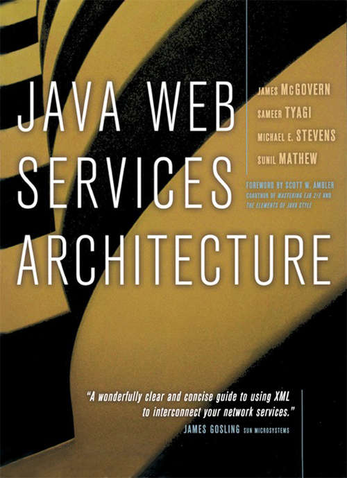 Book cover of Java Web Services Architecture (The Morgan Kaufmann Series in Data Management Systems)