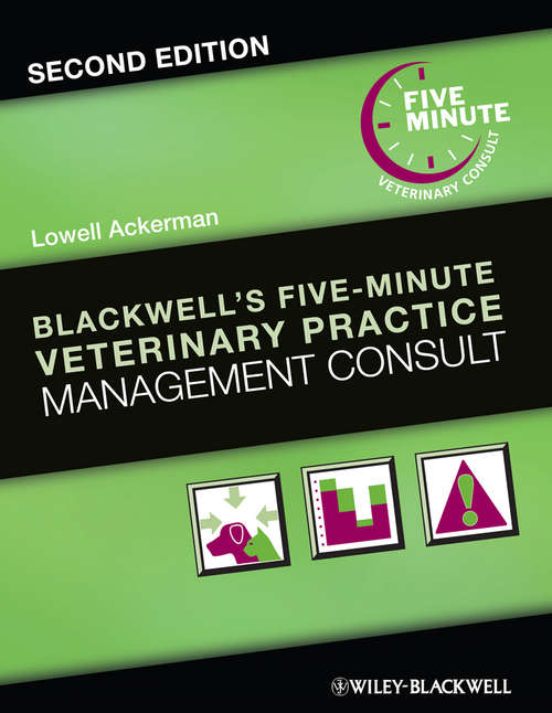 Book cover of Blackwell's Five-Minute Veterinary Practice Management Consult (2) (Blackwell's Five-Minute Veterinary Consult)