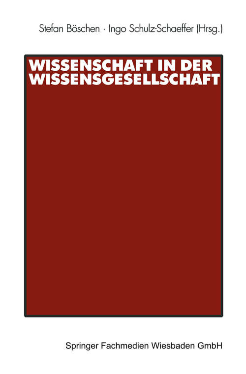 Book cover of Wissenschaft in der Wissensgesellschaft (2003)
