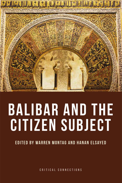 Book cover of Balibar and the Citizen Subject (Critical Connections)