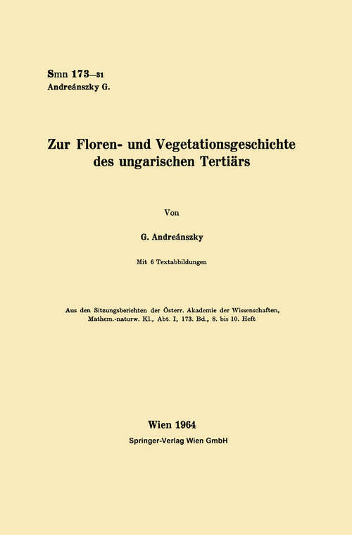 Book cover of Zur Floren- und Vegetationsgeschichte des ungarischen Tertiärs (1964) (Sitzungsberichte der Österreichischen Akademie der Wissenschaften)