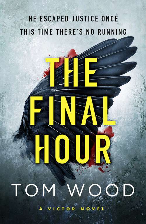Book cover of The Final Hour (Victor #7)