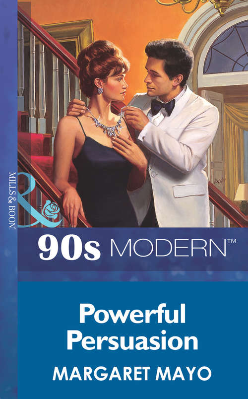 Book cover of Powerful Persuasion: Powerful Persuasion - Sample (ePub First edition) (Mills And Boon Vintage 90s Modern Ser.)