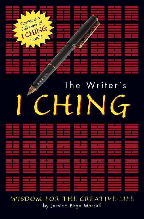 Book cover of The Writer's I Ching: Wisdom for the Creative Life