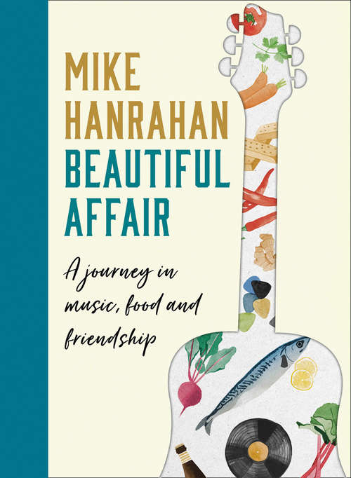 Book cover of Beautiful Affair: A Journey In Music, Food And Friendship (ePub edition)